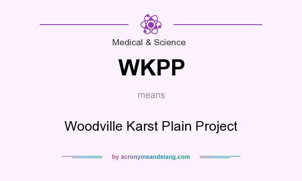 What does WKPP mean? It stands for Woodville Karst Plain Project