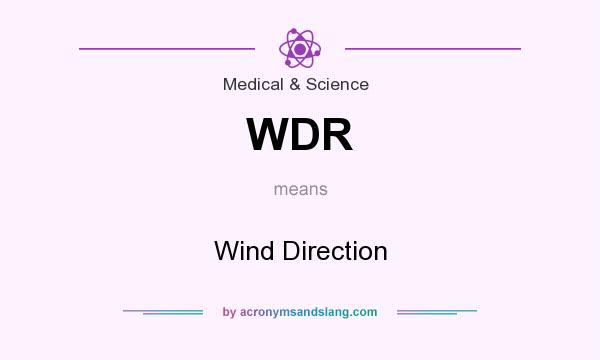 What does WDR mean? It stands for Wind Direction