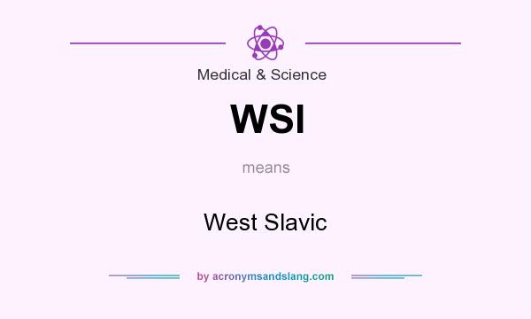What does WSl mean? It stands for West Slavic