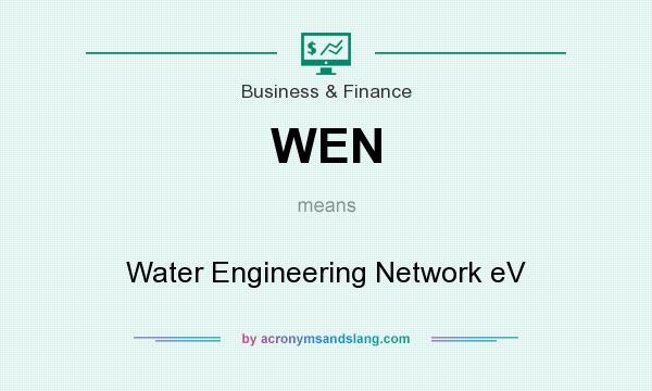 What does WEN mean? It stands for Water Engineering Network eV