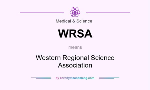 What does WRSA mean? It stands for Western Regional Science Association