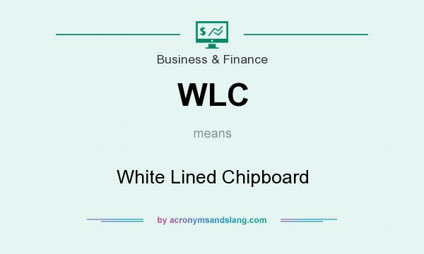 What does WLC mean? It stands for White Lined Chipboard