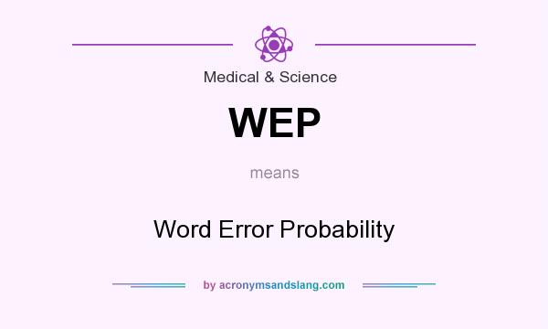 What does WEP mean? It stands for Word Error Probability