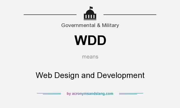 What does WDD mean? It stands for Web Design and Development