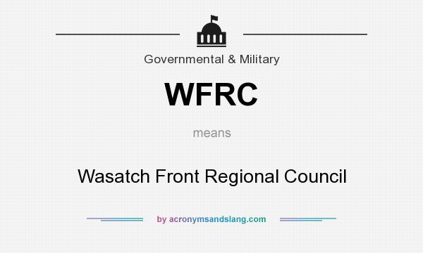 What does WFRC mean? It stands for Wasatch Front Regional Council