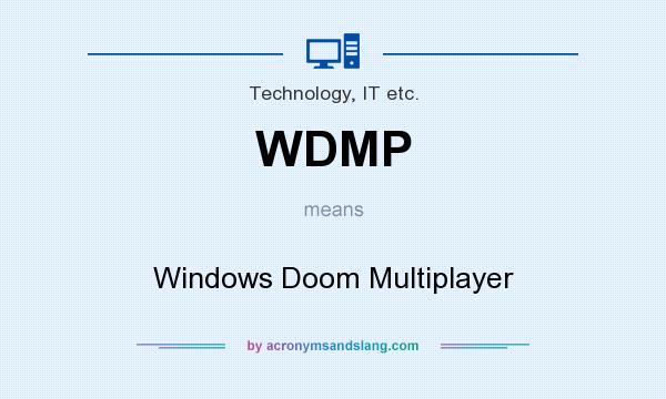 What does WDMP mean? It stands for Windows Doom Multiplayer