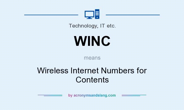 What does WINC mean? It stands for Wireless Internet Numbers for Contents