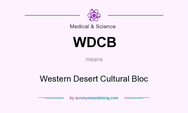 What does WDCB mean? It stands for Western Desert Cultural Bloc