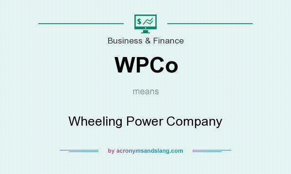 What does WPCo mean? It stands for Wheeling Power Company