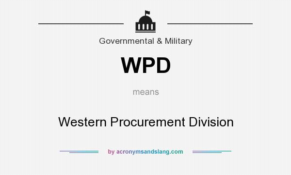 What does WPD mean? It stands for Western Procurement Division