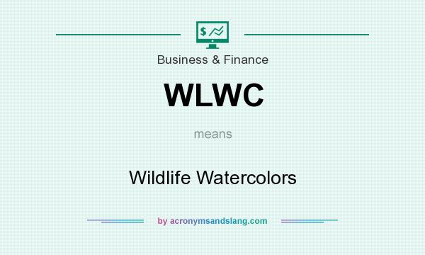 What does WLWC mean? It stands for Wildlife Watercolors