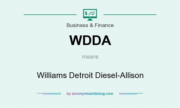 What does WDDA mean? It stands for Williams Detroit Diesel-Allison