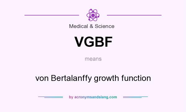 What does VGBF mean? It stands for von Bertalanffy growth function