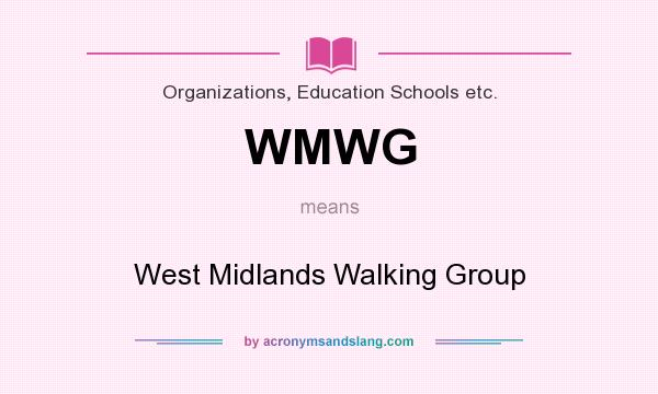 What does WMWG mean? It stands for West Midlands Walking Group