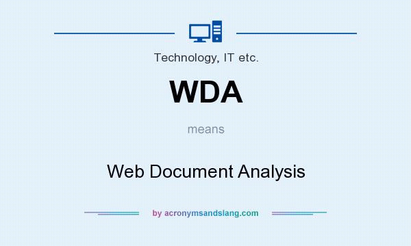 What does WDA mean? It stands for Web Document Analysis