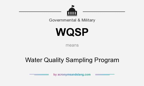 What does WQSP mean? It stands for Water Quality Sampling Program