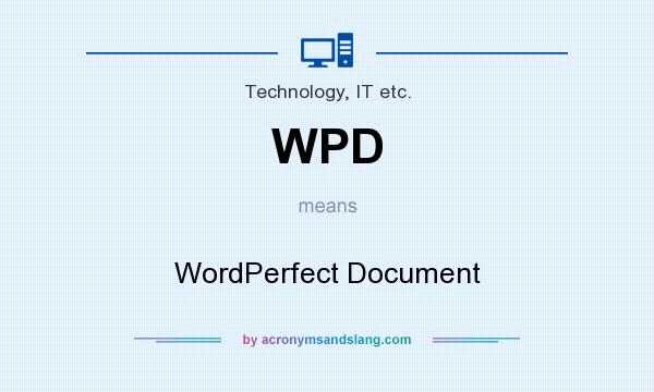 What does WPD mean? It stands for WordPerfect Document