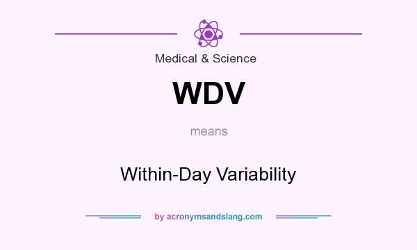 What does WDV mean? It stands for Within-Day Variability