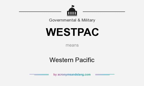 What does WESTPAC mean? It stands for Western Pacific