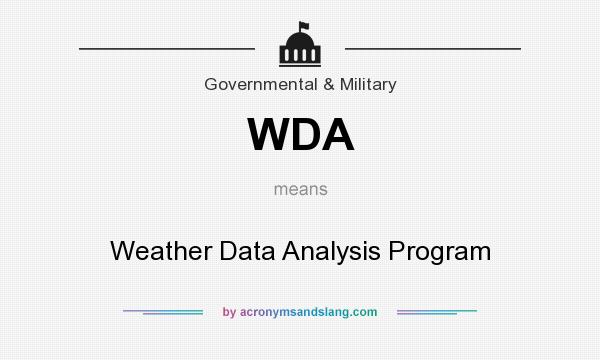 What does WDA mean? It stands for Weather Data Analysis Program