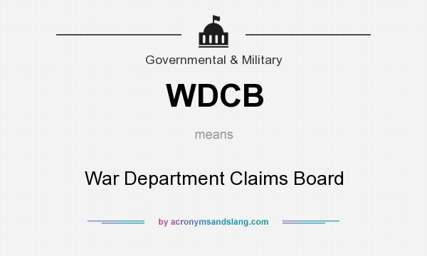 What does WDCB mean? It stands for War Department Claims Board
