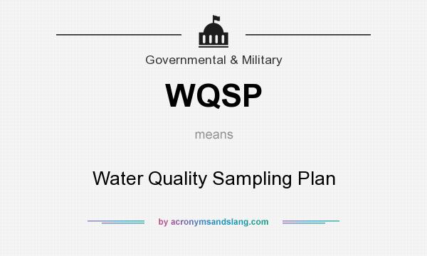 What does WQSP mean? It stands for Water Quality Sampling Plan