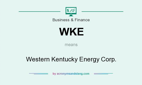 What does WKE mean? It stands for Western Kentucky Energy Corp.
