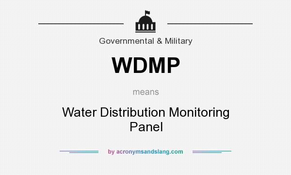 What does WDMP mean? It stands for Water Distribution Monitoring Panel
