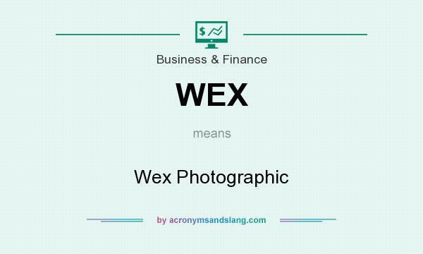 What does WEX mean? It stands for Wex Photographic