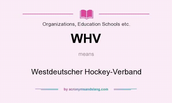 What does WHV mean? It stands for Westdeutscher Hockey-Verband