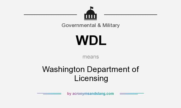 What does WDL mean? It stands for Washington Department of Licensing