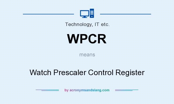 What does WPCR mean? It stands for Watch Prescaler Control Register