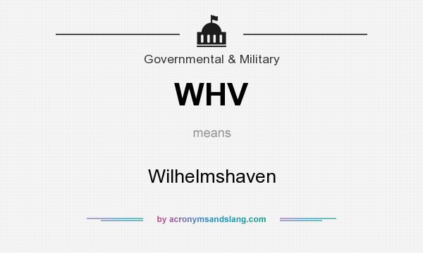 What does WHV mean? It stands for Wilhelmshaven