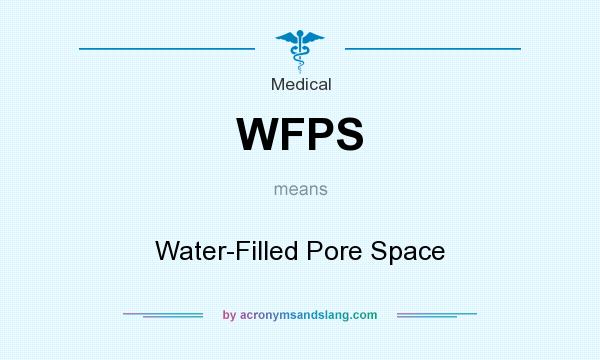 What does WFPS mean? It stands for Water-Filled Pore Space