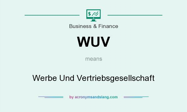 What does WUV mean? It stands for Werbe Und Vertriebsgesellschaft