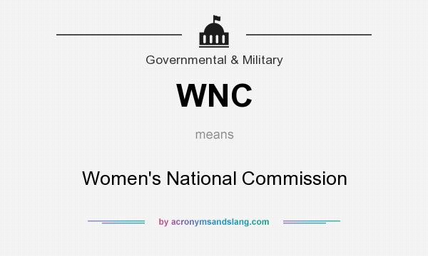 What does WNC mean? It stands for Women`s National Commission