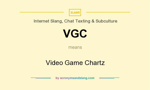 What does VGC mean? It stands for Video Game Chartz