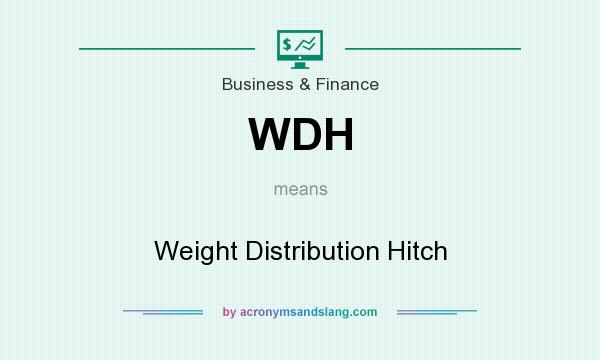 What does WDH mean? It stands for Weight Distribution Hitch
