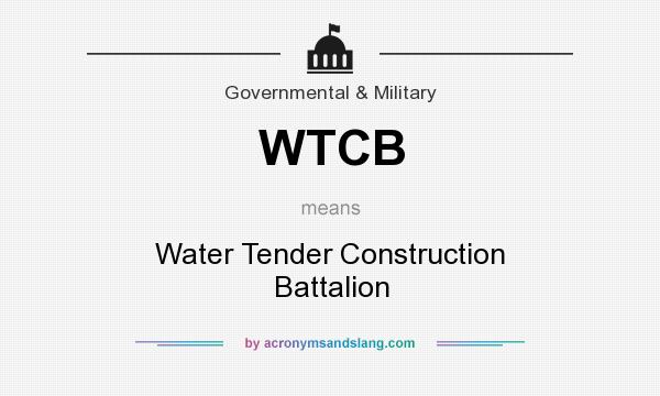 What does WTCB mean? It stands for Water Tender Construction Battalion