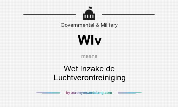 What does Wlv mean? It stands for Wet Inzake de Luchtverontreiniging