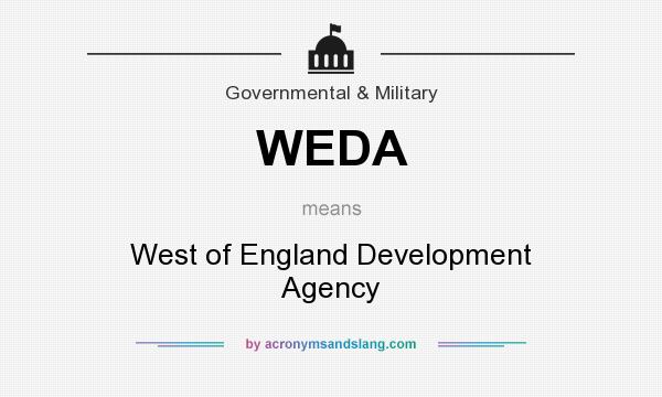 What does WEDA mean? It stands for West of England Development Agency