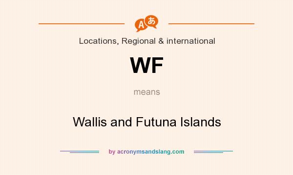 What does WF mean? It stands for Wallis and Futuna Islands