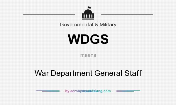 What does WDGS mean? It stands for War Department General Staff