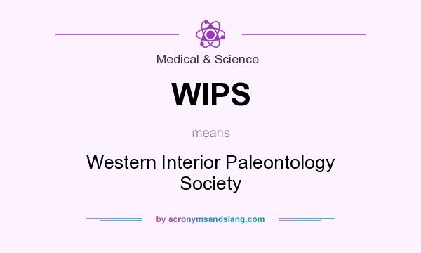 What does WIPS mean? It stands for Western Interior Paleontology Society