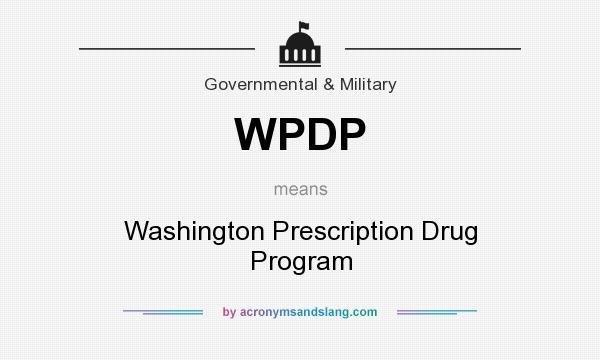 What does WPDP mean? It stands for Washington Prescription Drug Program