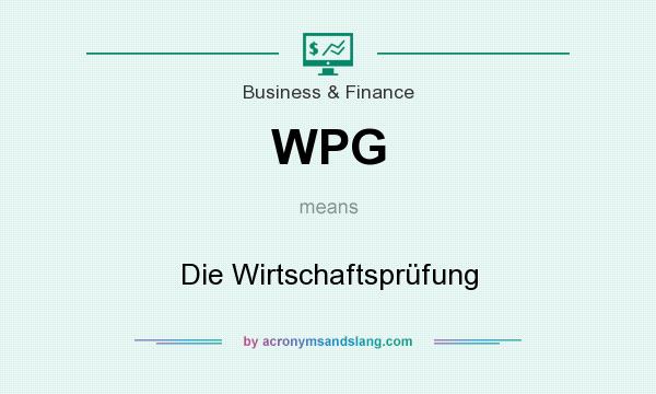What does WPG mean? It stands for Die Wirtschaftsprüfung