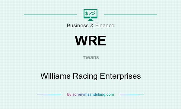 What does WRE mean? It stands for Williams Racing Enterprises