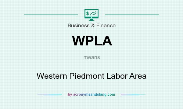 What does WPLA mean? It stands for Western Piedmont Labor Area