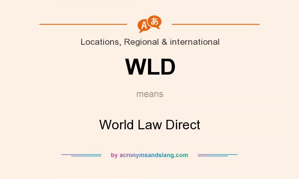 What does WLD mean? It stands for World Law Direct