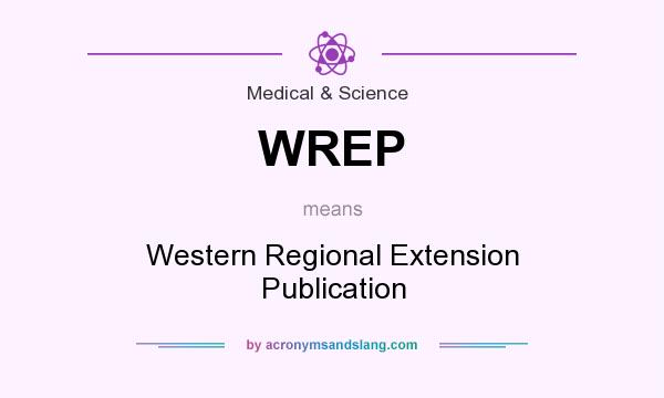 What does WREP mean? It stands for Western Regional Extension Publication
